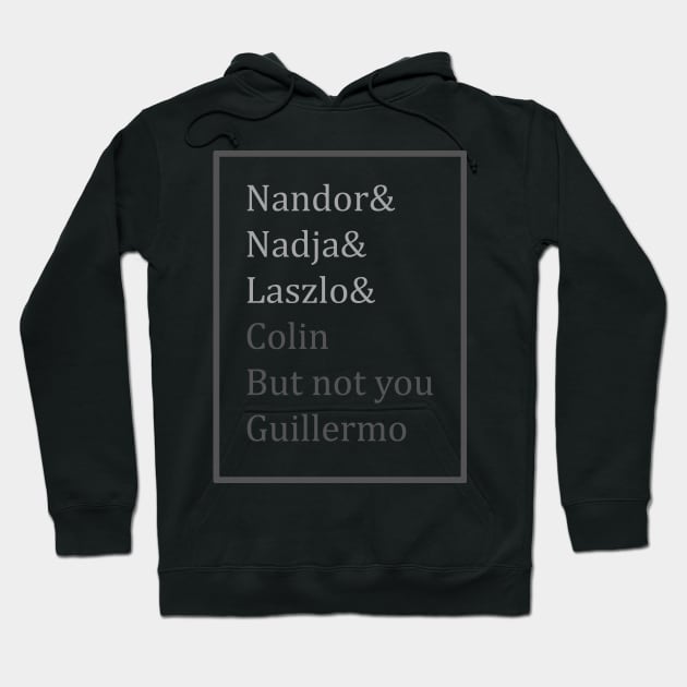 Nandor Nadja Laszlo Colin But nowt with you Guillermo Hoodie by Recovery Tee